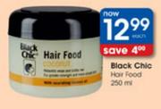 Black Chic Hair Food-250ml Each