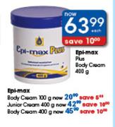 Epi-Max Plus Body Cream-400g Each