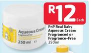 Pnp Real Baby Aqueous Cream Fragranced Or Fragrance Free-250ml