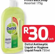 Dettol Antiseptic Liquid Or Hygiene Liquid Fresh-750ml Each.