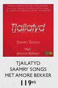 Tjailatyd Saamry Songs Met Amore Bekker