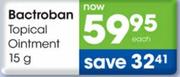 Bactroban Topical Ointment-15g each