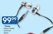 Sway Stereo Metal Earbuds