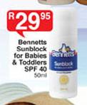 Bennetts Sunblock For Babies & Toddlers SPF 40 - 50ml