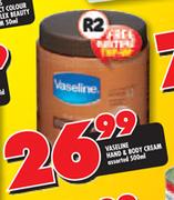 Vaseline Hand & Body Cream Assorted-500ml