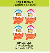 Kinder Joy Chocolate Eggs (All Variants)-For Any 4 x 21g