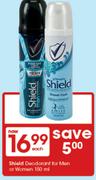 Shield Deodorant For Men Or Women - 150ml Each
