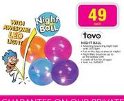 Tevo Night Ball-Each