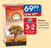 Manna Blood Sugar Supplement Capsules-60's