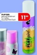 Playgirl Aerosal Deodorant For Ladies Assorted-90ml Each