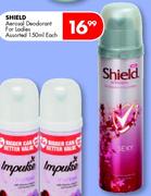 Shield Aerosal Deodorant For Ladies Assorted-150ml Each