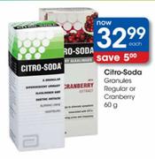Citro-Soda Granules Regular Or Cranberry-60g Each+