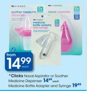 Clicks Nasal Aspirator Or Soother Medicine Bottle Adapter & Syringe-Each
