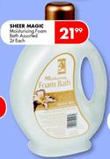Sheer Magic Moisturising Foam Bath Assorted-2ltr Each