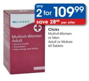 Clicks Multivit-Women Or Men Adult Or Mature-2x60 Tablets