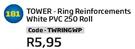 Tower Ring Reinforcements White PVC 250 Roll(TWRINGWP)