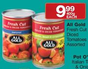 All Gold Fresh Cut Diced Tomatoes-400g Each
