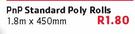 PnP Standard Poly Rolls-1.8mx450mm