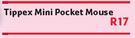 Tippex Mini Pocket Mouse-Each
