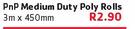 Pnp Medium Duty Poly Rolls 3mX450mm