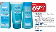 L'Oreal DermoExpertise PureZone DeepExfoliating GelWash150mlor PoreTightening&ClarifyingLotion-200ml