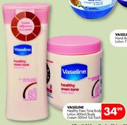 Vaseline Healthy Even Tone Body Lotion-400ml/Body Cream 500ml Tub Each