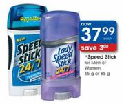 Speed Stick For Men Or Women-65g Or 85g Each