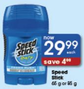 Speed Stick-65g or 85g Each