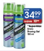 Super-Max Enviro Shaving Gel-150ml Each