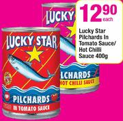 Lucky Star Pilchards In Tomato Sauce/Hot Chilli Sauce-400Gm Each