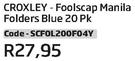 Croxley-Foolscap Manila Folders Blue 20Pk (SCFOL200F04Y)