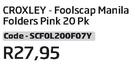Croxley-Foolscap Manila Folders Pink 20Pk (SCFOL200F07Y)