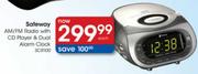Safeway AM/FM Radio with CD Player & Dual Alarm Clock