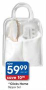 Clicks Home Slipper Set