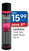 Lentheric Hoity Toity Body Spray - 90ml Each