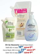 Oh So Heavenly Hand Wash-450ml Each