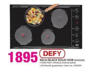 Defy 90cm Black Solid Hob DHD326