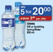 Clicks Still Or Sparkling Spring Water-500ml
