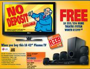 LG 42" Plasma (107cm) Plus Free LG 355/356 Home Theatre System