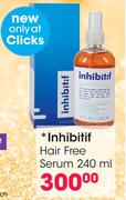 Inhibitif Hair Free Serum-240ml Each