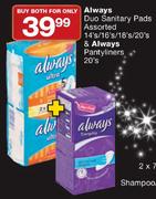 Always Duo Sanitary Pads Assorted 14's/16's/18's/20's & Always Pantyliners 20's