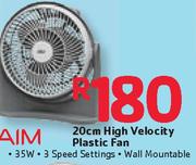  Aim 20cm High Velocity Plastic Fan