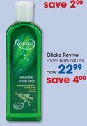 Clicks Revive Foam Bath-500ml 