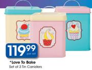 Love To Bake Set Of 3 Tin Canisters-Per Set
