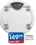 Safeway Round Glass Digital Scale