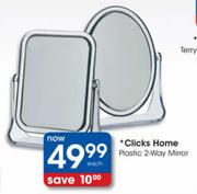 Clicks Home Plastic 2 Way Mirror-Each