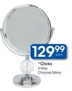 Clicks 2-Way Chrome Mirror-Each