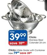 Clicks Stainless Steel Colander-24cm