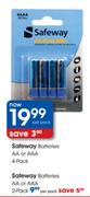 Safeway 4 Pack AA or AAA Batteries - Per Pack