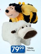 Clicks Pillow Hug-Each